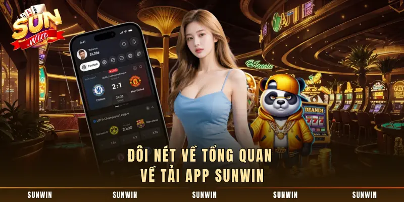 Kiểm tra tổng hợp về tải xuống ứng dụng SUNWIN