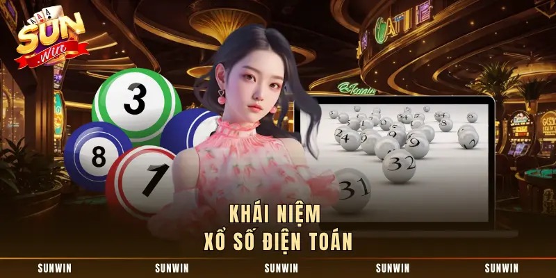 Khái niệm xổ số điện toán