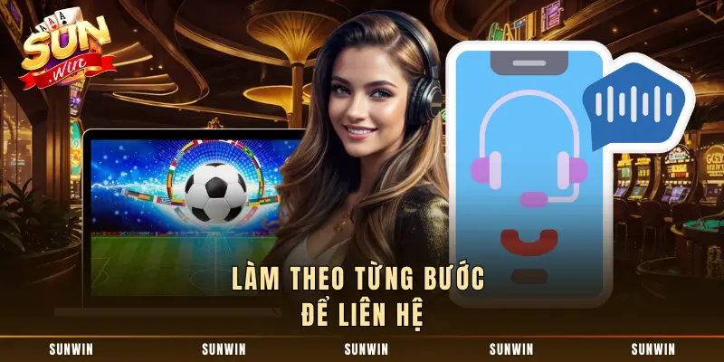 Làm theo từng bước để liên hệ